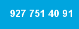 927 751 40 91